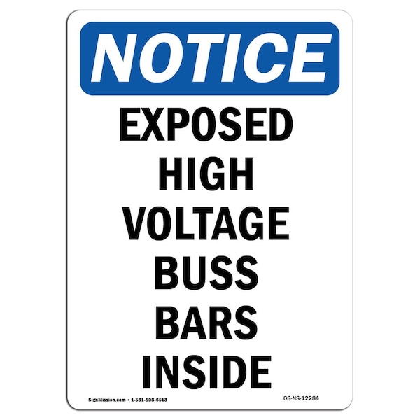 OSHA Notice Sign, 5" H, 3.5" W, Exposed High Voltage Buss Bars Inside Sign, Portrait, 10PK